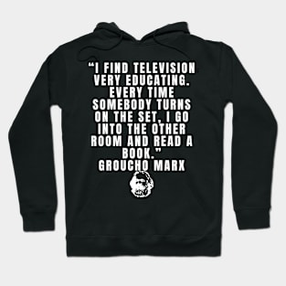 quote Groucho Marx Hoodie